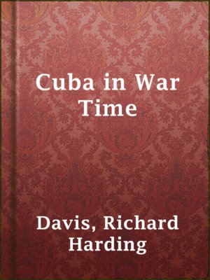 cover image of Cuba in War Time